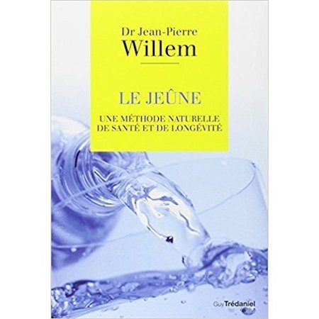 livre le jeûne, une méthode naturelle de santé et longévité willem
