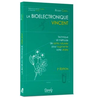 La-Bioelectronique-Vincent-Technique-et-methode-de-sante-naturelle-pour-augmenter-votre-vitalite-Reponses-Bio
